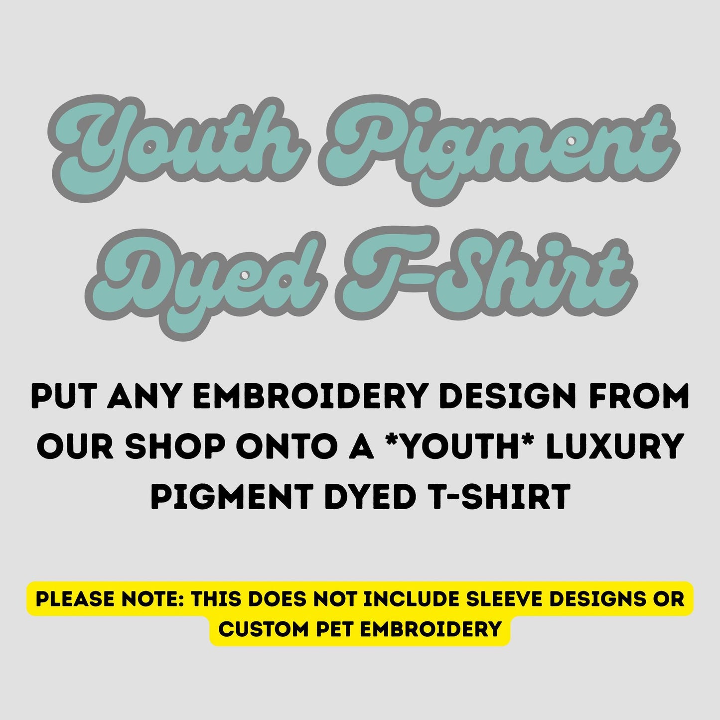 Youth Unisex "Choose Your Design" Embroidered T-Shirt: Personalized Pigment-Dyed Tee