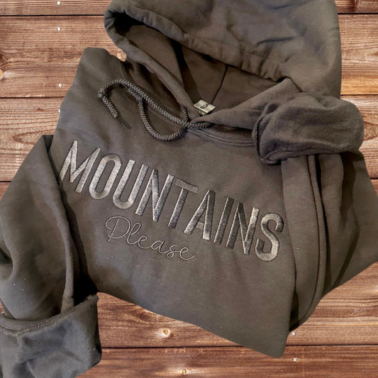 Embroidered "Mountains Please" Hoodie: Outdoorsy Sweatshirt