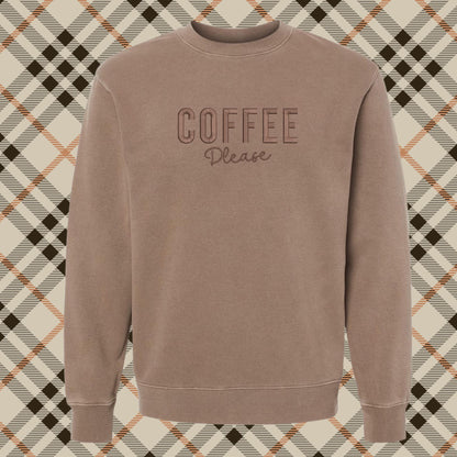 Embroidered Coffee Please Sweatshirt: Pigment-Dyed Java Pullover