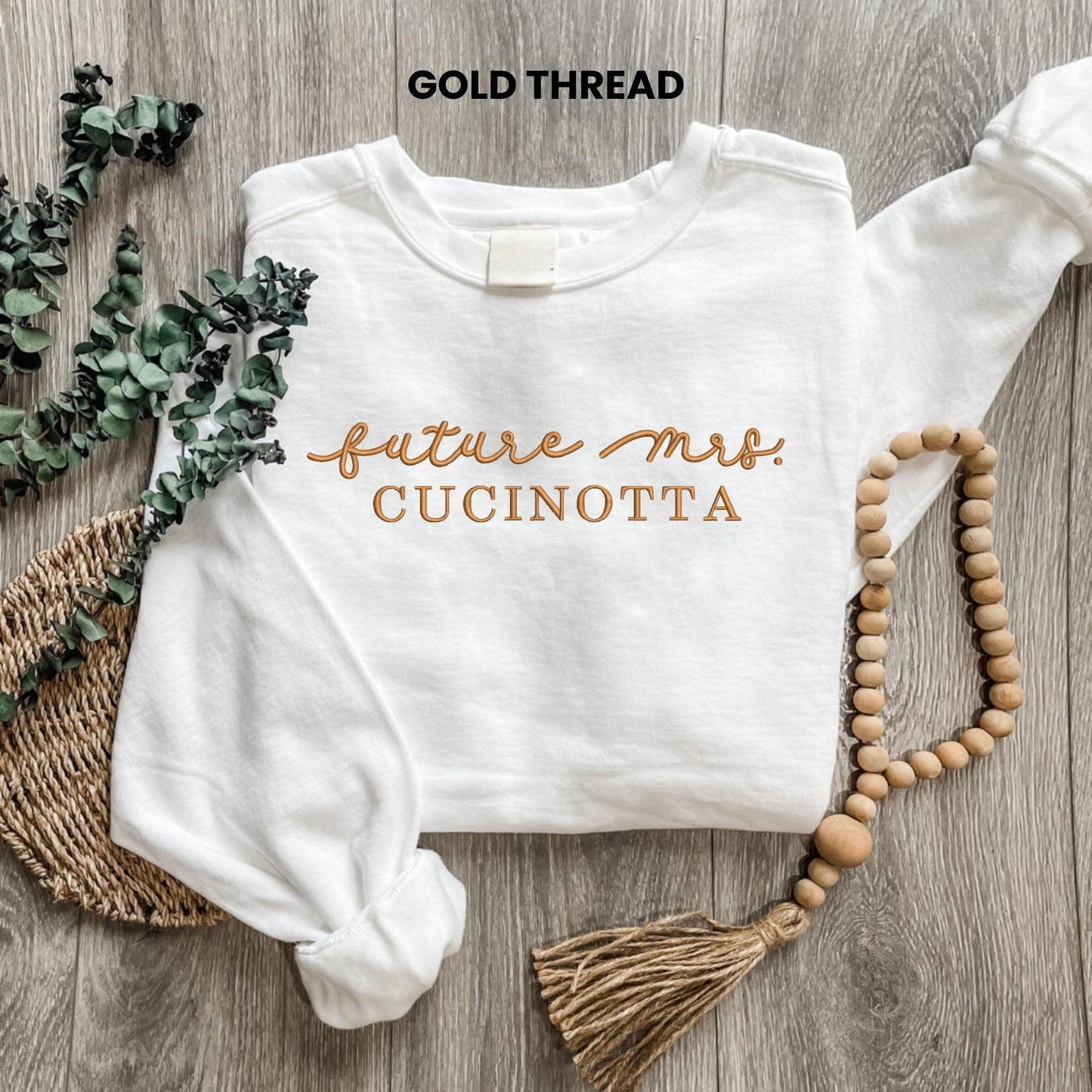 Embroidered Future Mrs. Sweatshirt: Pigment Dyed Engagement Gift